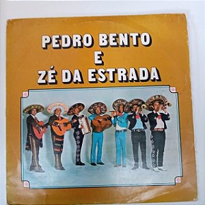 Disco de Vinil Pedro Bento e Zé da Estrada 1978 Interprete Pedro Bento e Zé da Estrada (1978) [usado]