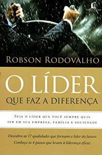 Livro Líder que Faz a Diferença, o Autor Rodovalho, Robson (2009) [usado]
