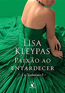 Livro Paixão ao Entardecer - os Hathaways 5 Autor Kleypas, Lisa (2015) [usado]