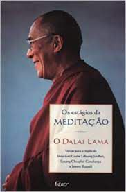 Livro Estágios da Meditação, os Autor Lama, Dalai (2001) [usado]