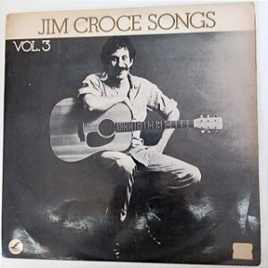 Disco de Vinil Jim Croce Songs Vol.3 Interprete Jim Croce (1979) [usado]