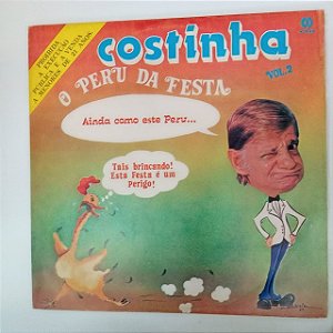 Disco de Vinil Costinha - o Peru da Festa Vol.2 Interprete Costinha (1982) [usado]