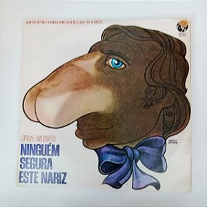 Disco de Vinil Juca Chaves - Nimguem Segura Esse Nariz Interprete Juca Chaves (1974) [usado]