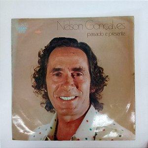 Disco de Vinil Nelson Gonçalves - Passado e Presente Interprete Nelson Gonçalves (1974) [usado]