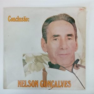 Disco de Vinil Nelson Goçalves - Conclusão Interprete Nelson Gonçalves (1982) [usado]