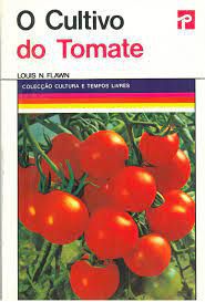 Livro Cultivo do Tomate, o Autor Flawn, Louis N. [usado]