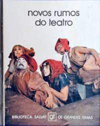 Livro Novos Rumos do Teatro Autor Miralles, Alberto (1979) [usado]