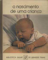 Livro Nascimento de Uma Criança , o Autor Carrera, Santiago Dexeus (1979) [usado]