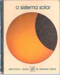 Livro Sistema Solar, o Autor Vidal, José Miguel (1979) [usado]