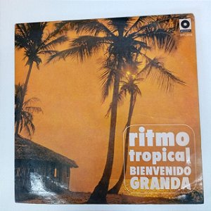 Disco de Vinil Ritmo Tropical Bienvenido Granda Interprete Bienvenido Granda (1967) [usado]
