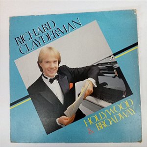 Disco de Vinil Richard Clayderman - Hollywood e Broadway Interprete Richard Clayderman (1986) [usado]