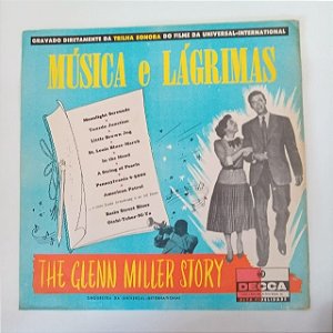 Disco de Vinil Música e Lágrima - The Glenn Miller Story Interprete Orquestra Universa- Linternational [usado]