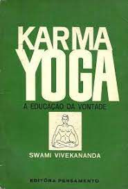 Livro Karma Yoga - a Educação da Vontade Autor Vivekananda, Swami [usado]