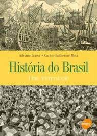Livro História do Brasil: Uma Interpretação Autor Lopez, Adriana (2008) [usado]