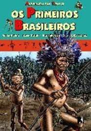 Livro Primeiros Brasileiros, os Autor Aquino e Outros [usado]