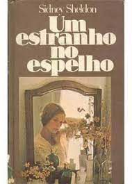 Livro um Estranho no Espelho Autor Sheldon, Sidney (1976) [usado]