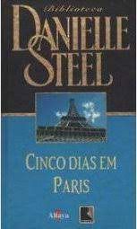 Livro Cinco Dias em Paris Autor Steel, Danielle (1996) [usado]