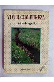 Livro Viver com Pureza Autor Taniguchi, Masaharu (1995) [usado]