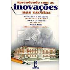 Livro Aprendendo com as Inovações nas Escolas Autor Hernández e Outros (2000) [usado]