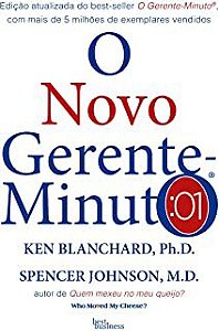 Livro Novo Gerente-minuto:01, o Autor Blanchard, Ken (2015) [seminovo]