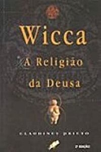 Livro Wicca- a Religião da Deusa Autor Prieto, Claudiney (2003) [usado]