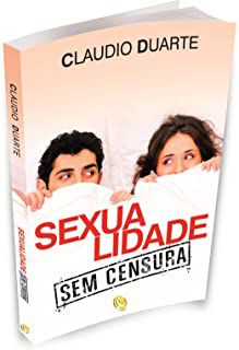 Livro Sexualidade sem Censura Autor Duarte, Claudio (2011) [usado]