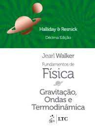 Livro Fundamentos de Física Volume 2 : Gravitação, Ondas, Termodinâmica Autor Walker, Jearl e Outros (2016) [usado]