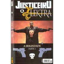 Gibi Justiceiro e Elektra Nº 08 Autor a Irmandade Parte 1 [usado]