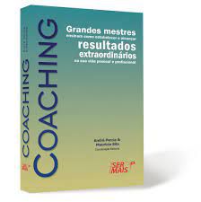 Livro Coaching: Grandes Mestres Ensinam Como Estabelecer e Alcançar Resultados Extraordinários... Autor Pércia, André (2013) [usado]