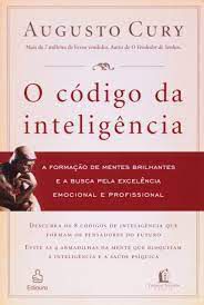 Livro Código da Inteligência, o Autor Cury, Augusto (2008) [usado]