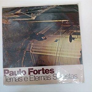 Disco de Vinil Paulo Fortes - Ternas e Enternas Serestas Interprete Paulo Fortes (1980) [usado]