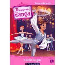 Livro Estúdio de Dança: a Noite de Gala 3 Autor Marsotto, Aurora (2010) [usado]
