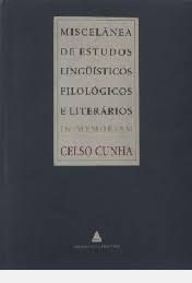 Livro Miscelânea de Estudos Linguísticos Filológicos e Literários Autor Cunha, Celso (1995) [usado]