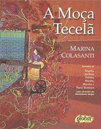 Livro Moça Tecelã, a Autor Colasanti, Marina (2004) [usado]