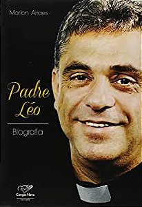 Livro Padre Léo- Biografia Autor Arraes, Marlon [usado]