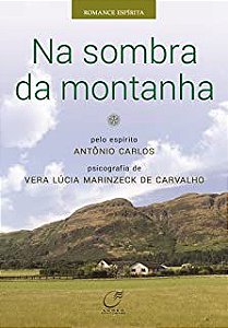 Livro na Sombra da Montanha Autor Carvalho, Vera Lúcia Marinzeck de (2015) [usado]