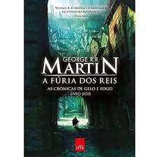 Livro as Fúria dos Reis - Crônicas de Gelo e Fogo Livro Dois Autor Martin, George R.r. (2011) [usado]