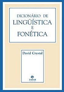 Livro Dicionário de Linguística e Fonética Autor Crystal, David (1985) [usado]