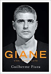 Livro Giane : Vida, Arte e Luta Autor Fiuza, Guilherme (2012) [usado]