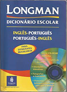 Livro Longman- Dicionário Escolar: Inglês/português- Português/inglês Autor Desconhecido (2002) [usado]