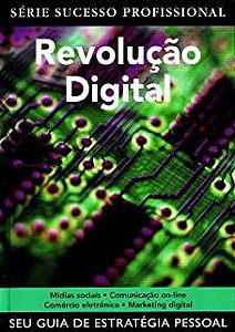 Livro Revolução Digital - Série Sucesso Profissional Autor Charlesworth, Alan (2010) [usado]
