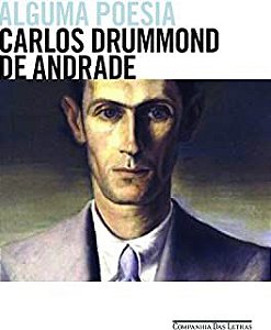 Livro Alguma Poesia Autor Andrade , Carlos de Drummond de (2021) [usado]