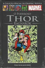 Gibi a Coleção Oficial de Graphic Novels- o Poderoso Thor - Xiii Autor Stan Lee e Jack Kirby (2016) [usado]