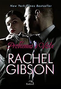 Livro Problemas a Vista Autor Gibson, Rachel (2014) [usado]