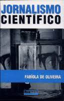Livro Jornalismo Científico Autor Oliveira, Fabíola de (2002) [usado]