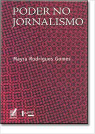 Livro Poder no Jornalismo Autor Gomes, Mayra Rodrigues (2003) [usado]
