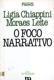Livro Foco Narrativo, o - Série Princípios Autor Leite, Ligia Chiappini Moraes (1987) [usado]
