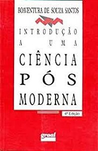 Livro Uma Introdução a Uma Ciência Pós-moderna Autor Santos, Boaventura de Souza (1989) [usado]