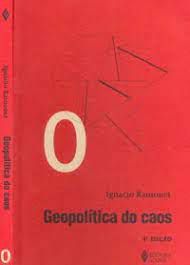 Livro Geopolítica do Caos Autor Ramonet, Ignacio (2001) [usado]