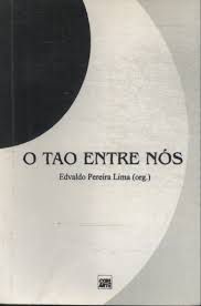 Livro Tao entre Nós, o Autor Lima, Edvaldo Pereira (1994) [usado]